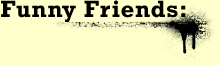 Funny Friends